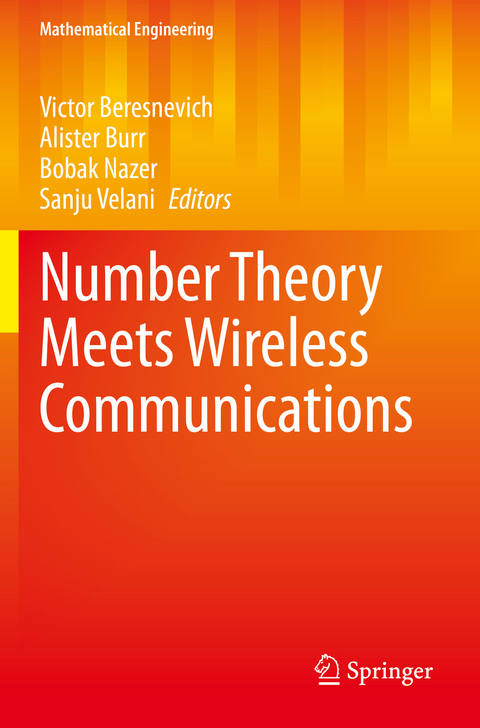 Number Theory Meets Wireless Communications - 