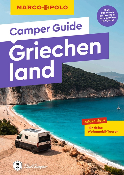 MARCO POLO Camper Guide Griechenland - Laura Lackas, Matthias Lackas