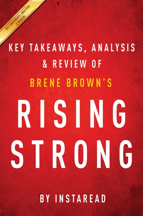 Summary of Rising Strong - Instaread Summaries