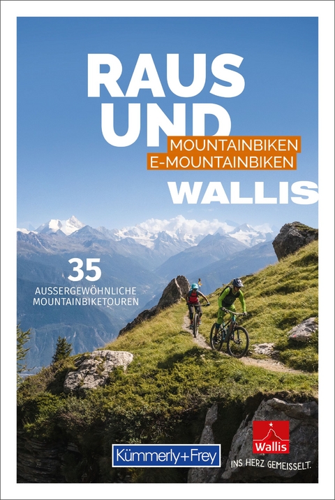 Kümmerly+Frey Raus und Mountainbiken Wallis - Mountainbikeführer