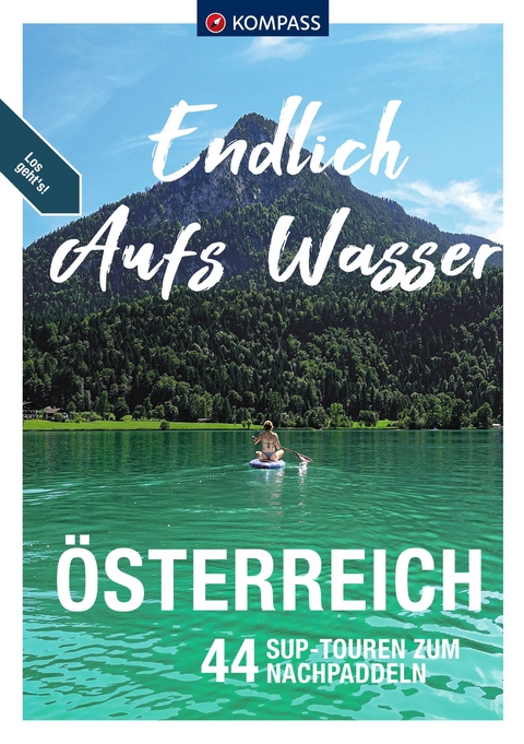 KOMPASS Endlich Aufs Wasser - Österreich -  Katharina und Victoria Winklehner