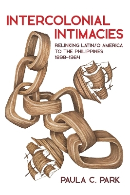 Intercolonial Intimacies - Paula Park