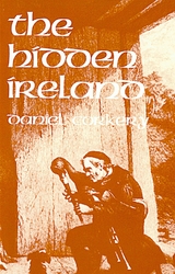Hidden Ireland - A Study of Gaelic Munster in the Eighteenth Century -  Daniel Corkery