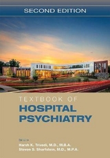 Textbook of Hospital Psychiatry - Trivedi, Harsh K.; Sharfstein, Steven S.