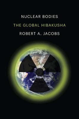 Nuclear Bodies - Robert A. Jacobs