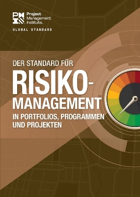 The Standard for Risk Management in Portfolios, Programs, and Projects (GERMAN) -  Project Management Institute