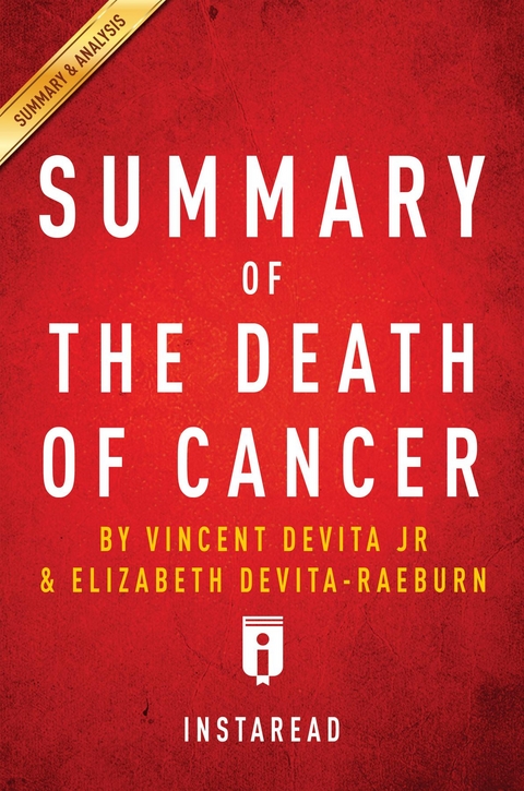 Summary of The Death of Cancer - Instaread Summaries