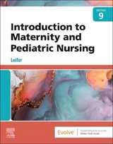Introduction to Maternity and Pediatric Nursing - Leifer, Gloria