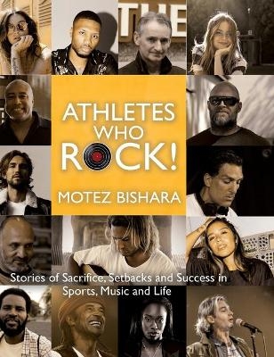Athletes Who Rock - Motez Bishara