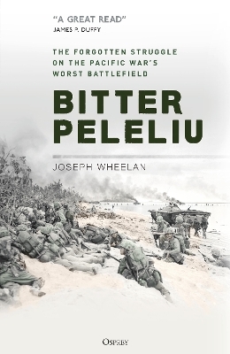 Bitter Peleliu - Joseph Wheelan