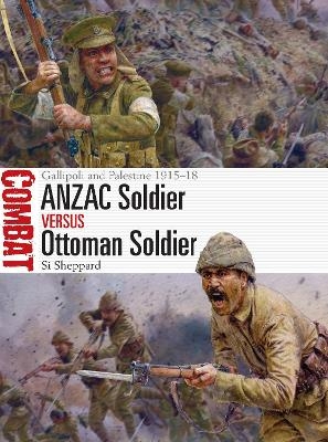 ANZAC Soldier vs Ottoman Soldier - Si Sheppard