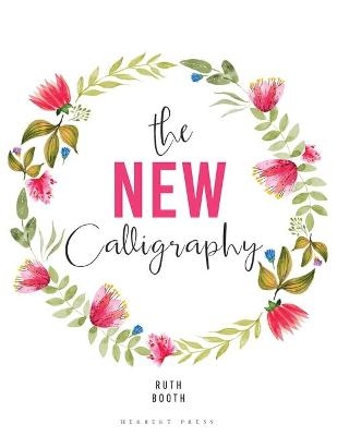 The New Calligraphy - Ruth Booth