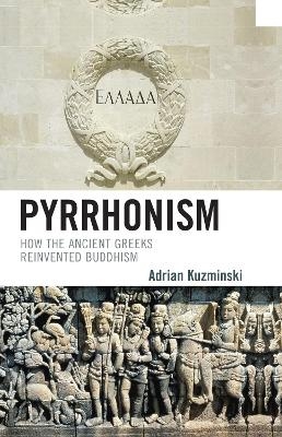 Pyrrhonism - Adrian Kuzminski