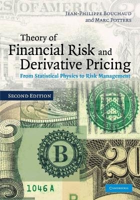 Theory of Financial Risk and Derivative Pricing - Jean-Philippe Bouchaud, Marc Potters