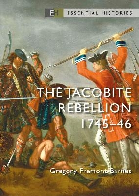 The Jacobite Rebellion - Gregory Fremont-Barnes