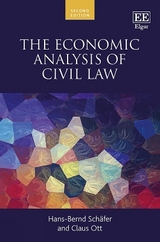 The Economic Analysis of Civil Law - Schäfer, Hans-Bernd; Ott, Claus
