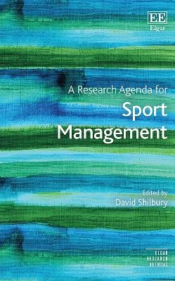 A Research Agenda for Sport Management - 