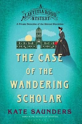 The Case of the Wandering Scholar - Kate Saunders