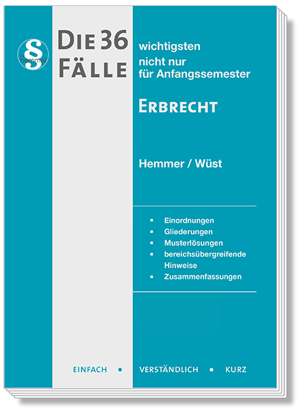 Die 36 wichtigsten Fälle Erbrecht - Karl-Edmund Hemmer, Achim Wüst