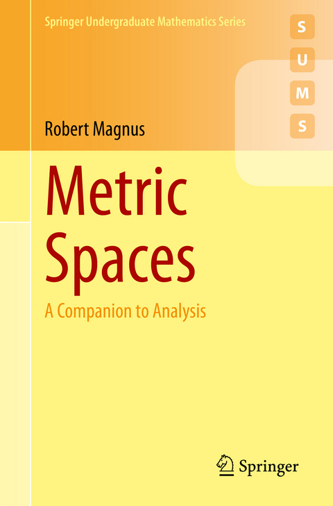 Metric Spaces - Robert Magnus