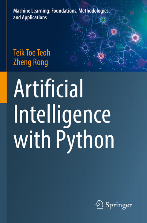 Artificial Intelligence with Python - Teik Toe Teoh, Zheng Rong