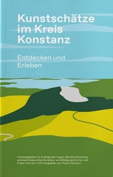 Kunstschätze im Kreis Konstanz - Wolfgang Kramer, Franz Hofmann