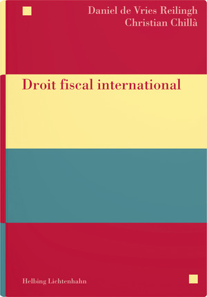 Droit fiscal international - Daniel de Vries Reilingh, Christian Chillà