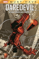 Marvel Must-Have: Daredevil - In den Armen des Teufels - Kevin Smith, Joe Quesada, Amanda Cassaday, Amanda Conner, Steve Dillon,  u.a.