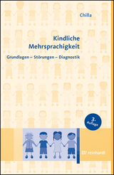 Kindliche Mehrsprachigkeit - Solveig Chilla, Monika Rothweiler, Ezel Babur