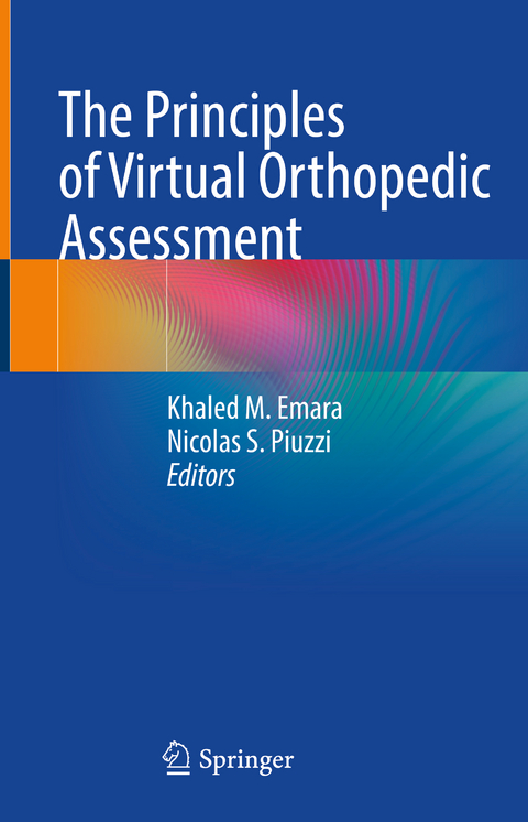 The Principles of Virtual Orthopedic Assessment - 