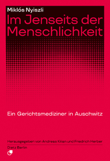 Im Jenseits der Menschlichkeit - Nyiszli, Miklós; Kilian, Andreas; Herber, Friedrich