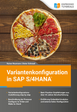 Variantenkonfiguration in SAP S/4HANA - Rainer Neumann, Dieter Schraad