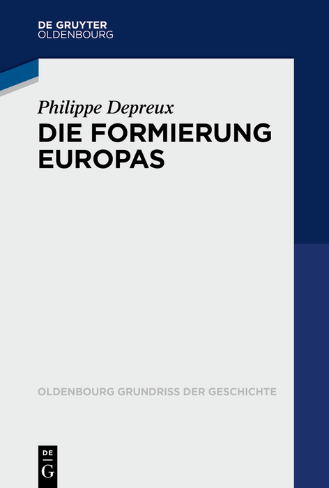 Die Formierung Europas 840–1046 - Philippe Depreux