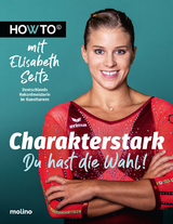 Charakterstark - Elisabeth Seitz