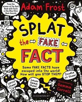 Splat the Fake Fact! - Adam Frost