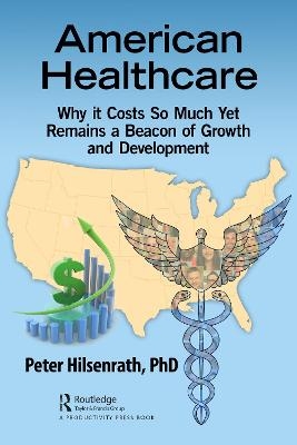 American Healthcare - PhD Hilsenrath  Peter