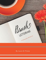 Brush Lettering -  Laura Di Piazza