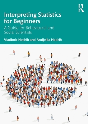 Interpreting Statistics for Beginners - Vladimir Hedrih, Andjelka Hedrih