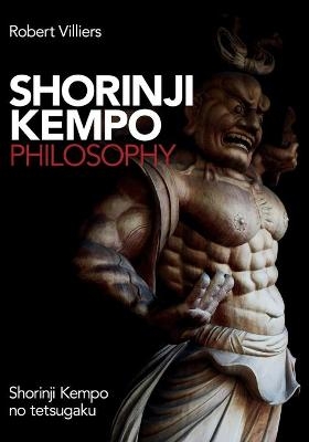 Shorinji Kempo Philosophy - Robert Villiers