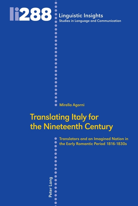 Translating Italy for the Nineteenth Century - Mirella Agorni
