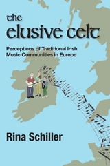 The Elusive Celt - Rina Schiller