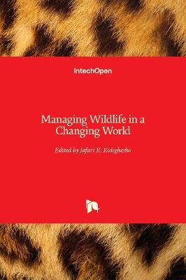 Managing Wildlife in a Changing World - 