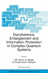 Decoherence, Entanglement and Information Protection in Complex Quantum Systems - 