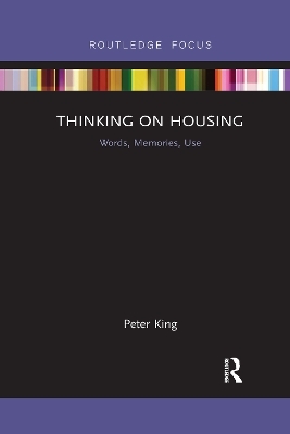 Thinking on Housing - Peter King