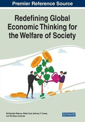 Redefining Global Economic Thinking for the Welfare of Society - 