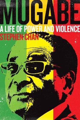 Mugabe - Stephen Chan