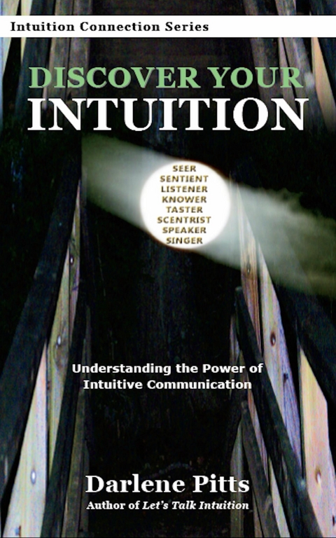 Discover Your Intuition -  Darlene Pitts