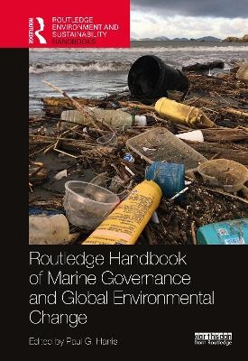 Routledge Handbook of Marine Governance and Global Environmental Change - 
