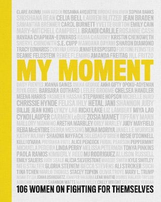 My Moment - Kristin Chenoweth, Kathy Najimy, Linda Perry, Chely Wright, Lauren Blitzer