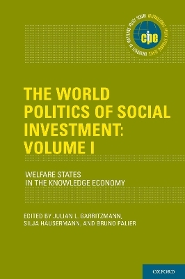 The World Politics of Social Investment: Volume I - 